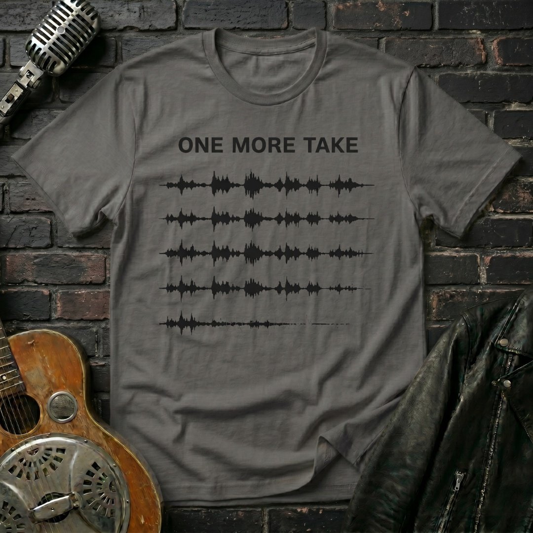 One More Take T-Shirt - Image 4