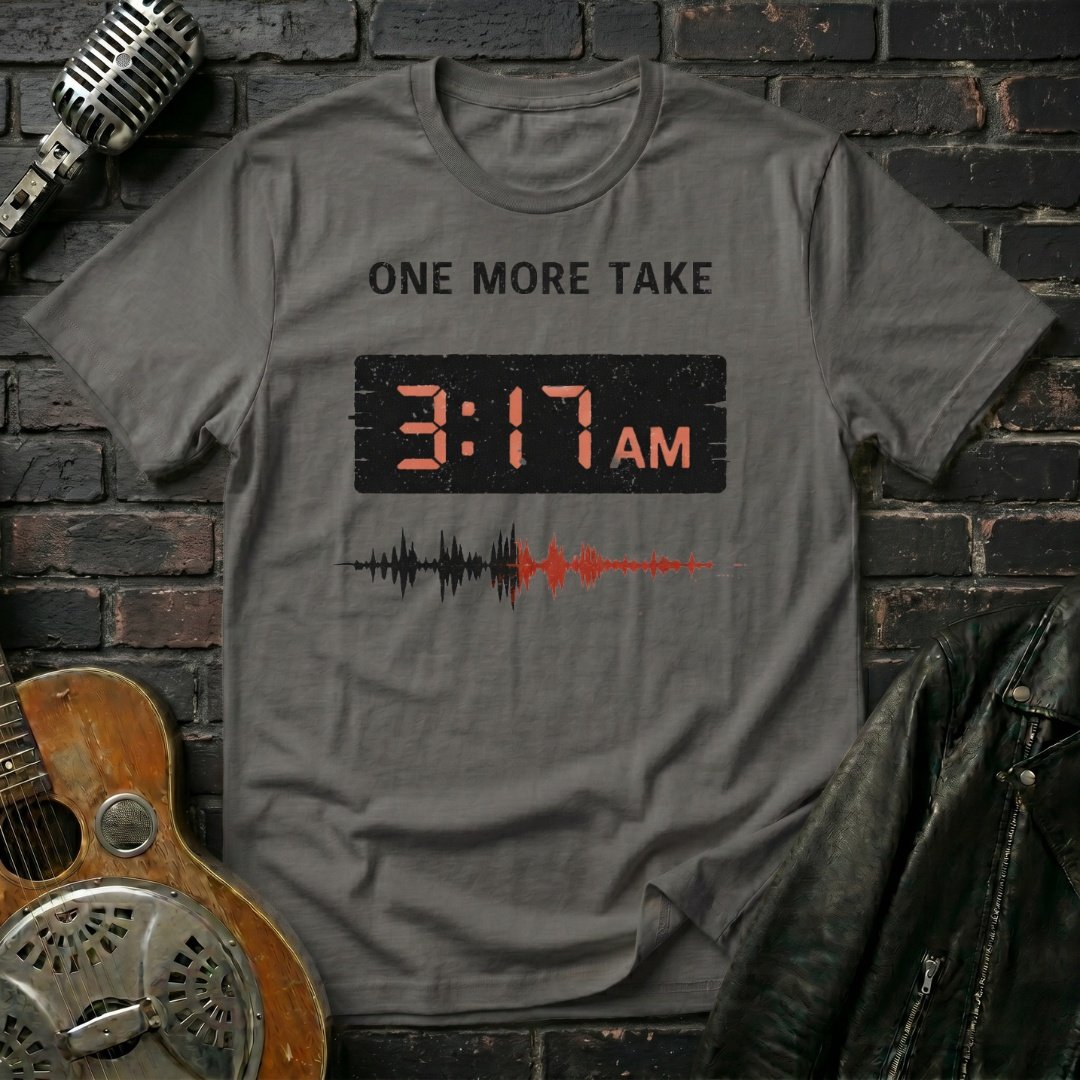 One More Take 317am T-Shirt - Image 3