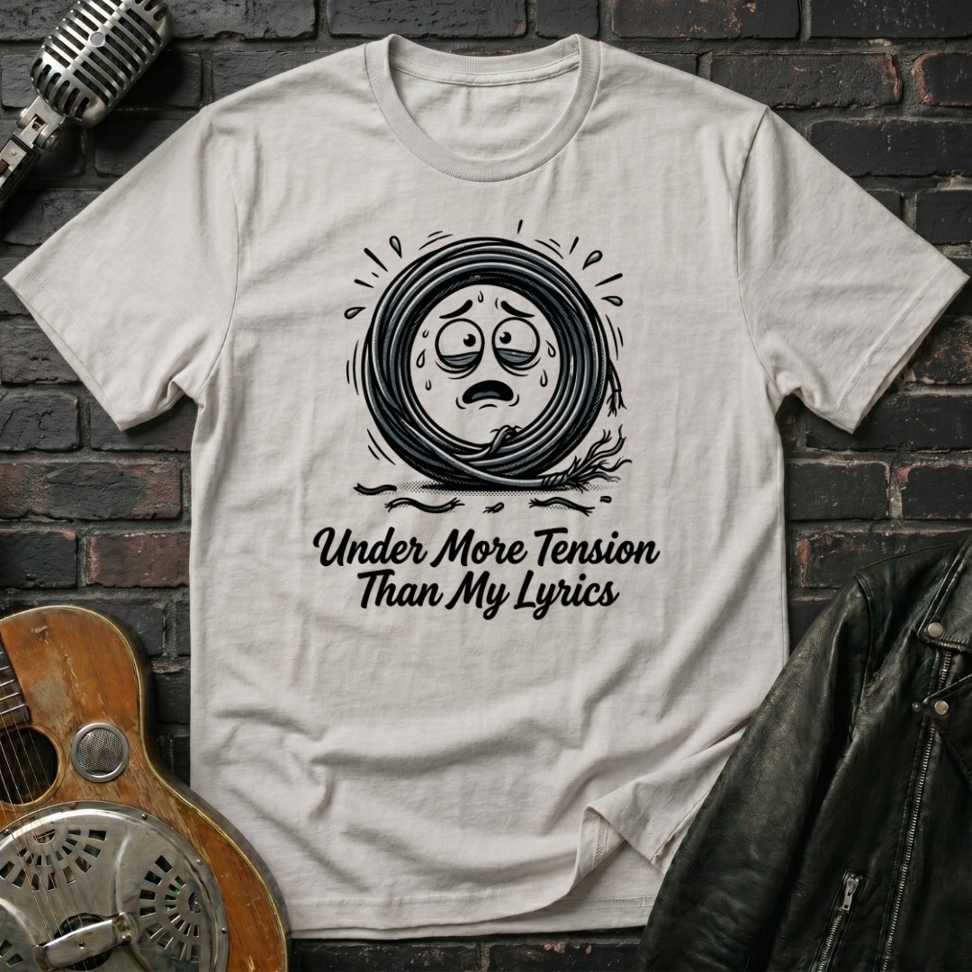 More Tension Than Lyrics T-Shirt