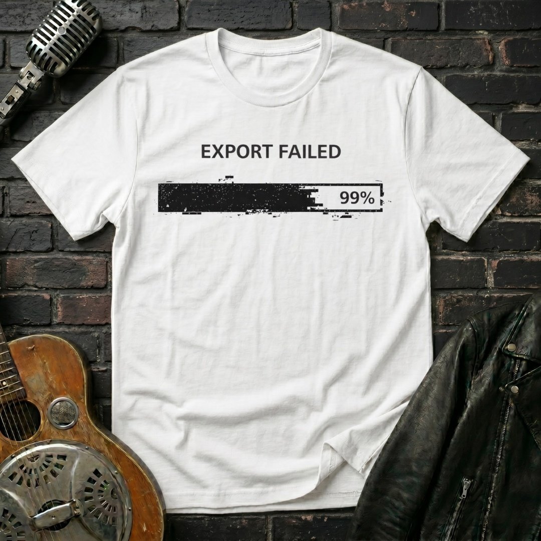 Export Failed T-Shirt - Image 3