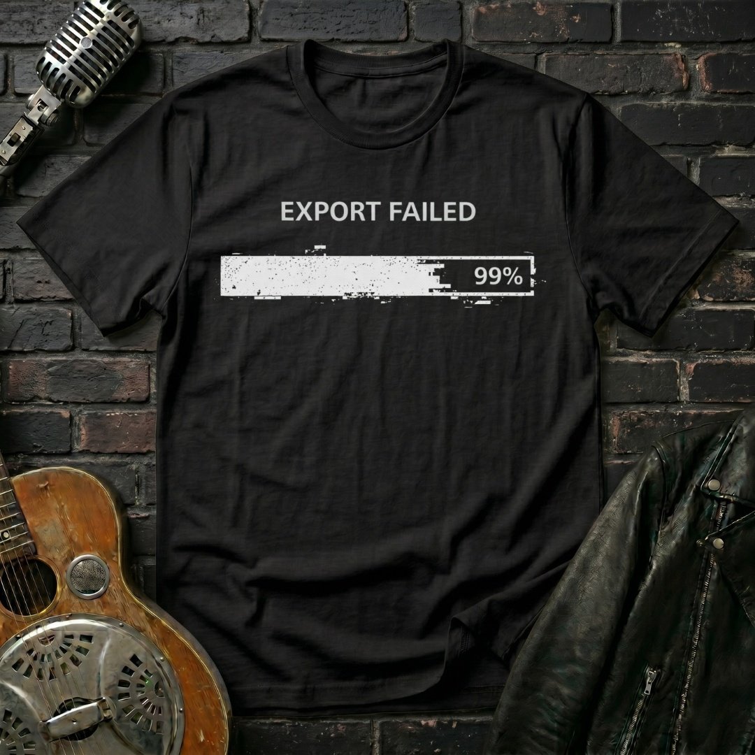 Export Failed T-Shirt