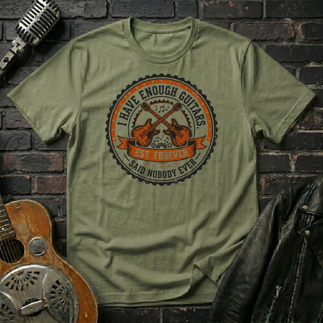 I Have Enough Guitars T-Shirt - Image 4