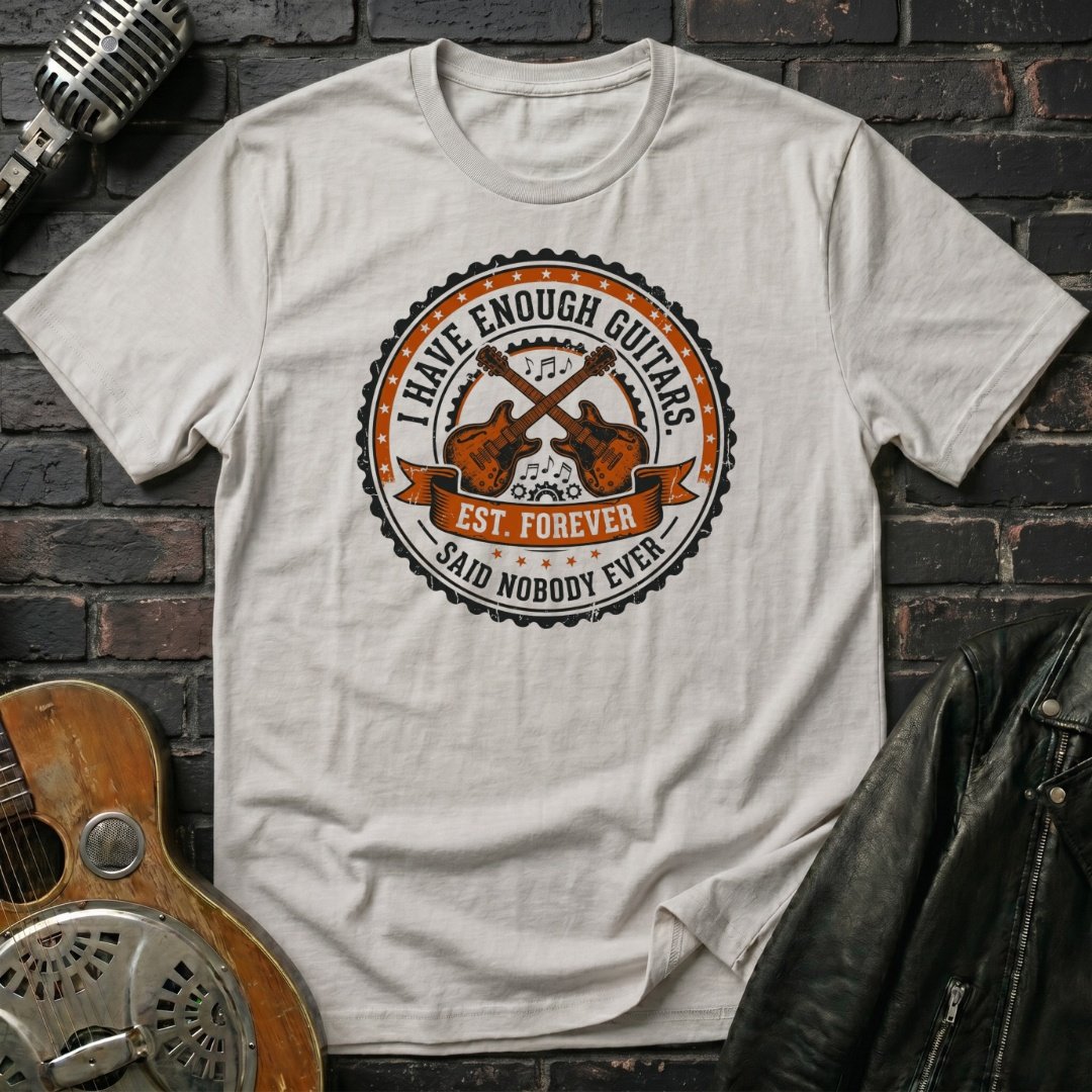 I Have Enough Guitars T-Shirt - Image 2