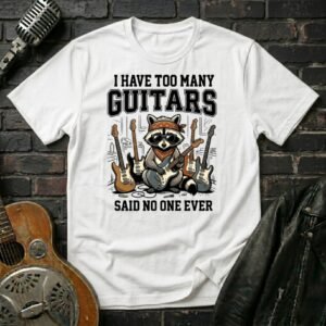 Too Many Guitars 4 T-Shirt