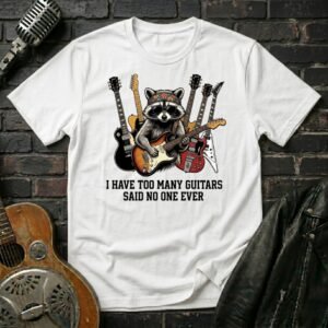 Too Many Guitars 6 T-Shirt