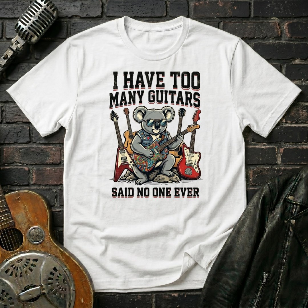 Too Many Guitars 11 T-Shirt